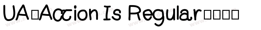 UA_Action Is Regular字体转换